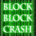 Block Block Crash ~!