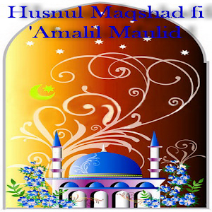 Download Husnul Maqshad fiAmalil Maulid APK for Laptop 