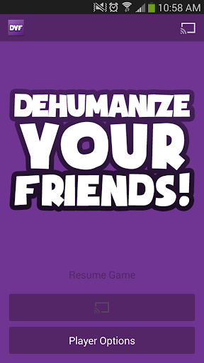 Dehumanize Your Friends