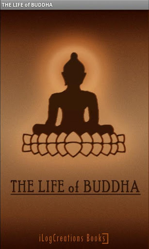 THE LIFE of BUDDHA