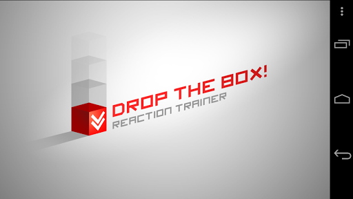 Drop the box: reaction trainer