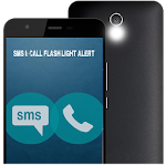 SMS/CALL Flashlight Alert 2015 Apk