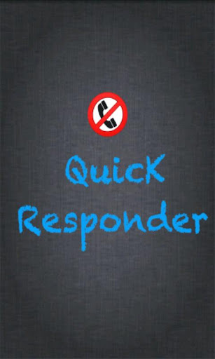 Quick Responder