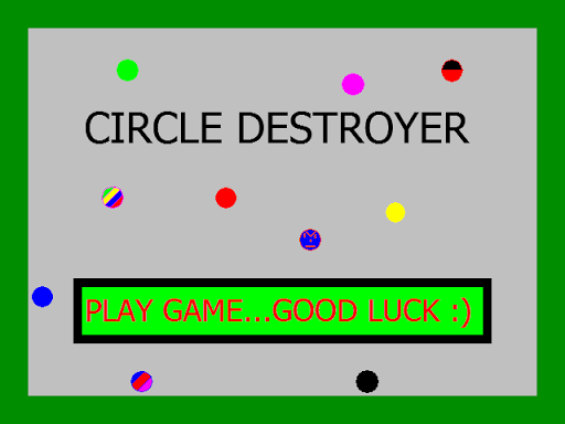 Circle Destroyer