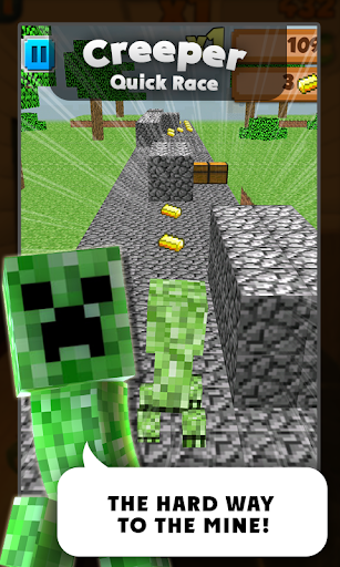 Quick Creeper Race