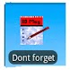 Dont forget
