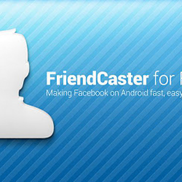 Free Download FriendCaster Pro for Facebook v4.3 apk