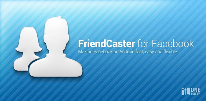 Free Download FriendCaster Pro for Facebook v4.3 apk
