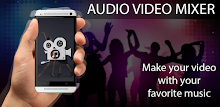 Audio Video Mixer by Axion MobiSolution APK