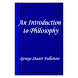 An Introduction to Philosophy