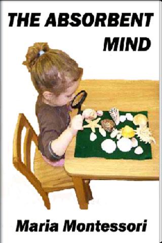 THE ABSORBENT MIND-Montessori