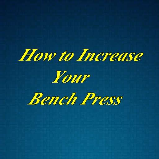 Increase you Bench Press LOGO-APP點子