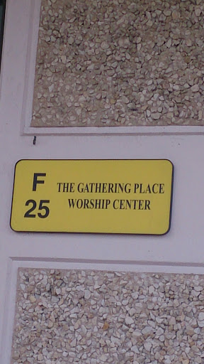 The Gathering Place Worship Center