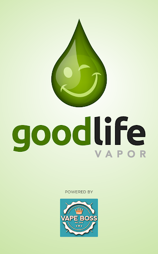 Good Life Vapor