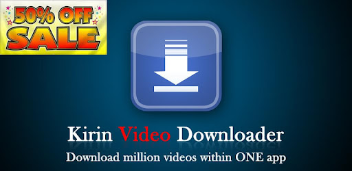 Kirin Video Downloader pro -  apk apps