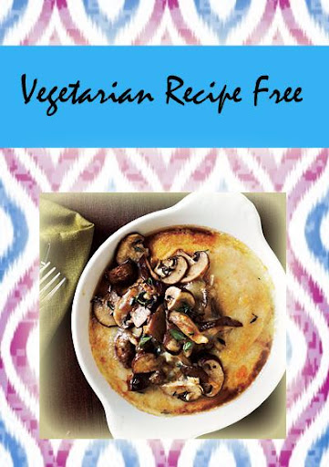 Vegetarian Recipe Free