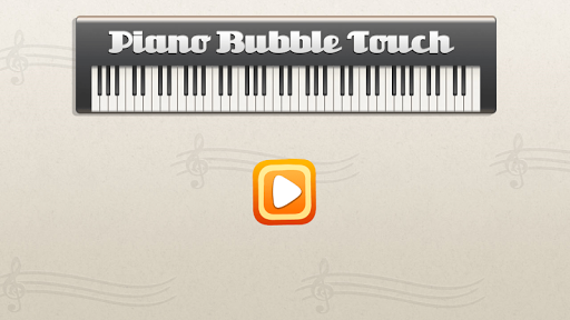 Piano Bubble Touch
