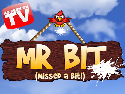 MR BIT ™ Missed a bit