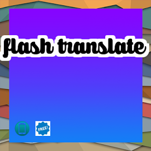 flash translate Screenshots 1