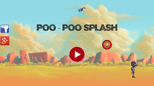 Poo Poo Splash