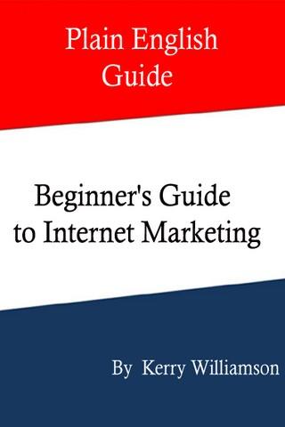 Guide to Internet Marketing