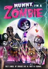 Mummy, I'm a Zombie