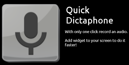 Quick Dictaphone