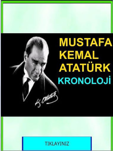 MUSTAFA KEMAL ATATÜRK KRONOLOJ