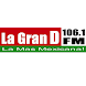 La Gran D