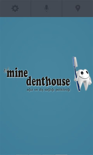 Mine Denthouse NEREDE