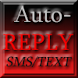 Auto Reply SMS/Text