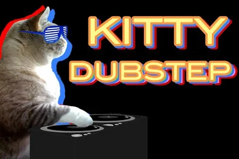 Kitty Dubstep