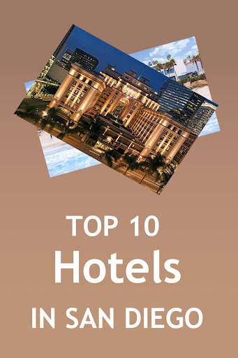 San Diego Top Hotels Info