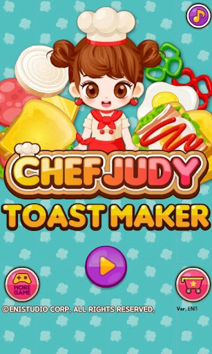 Chef Judy: Toast Maker - Cook