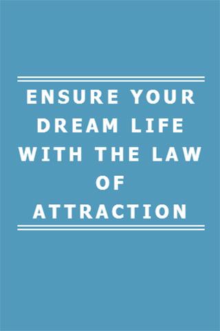 LAW OF ATTRACTION DREAM LIFE