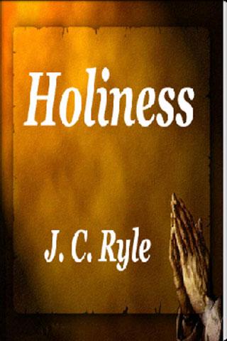 Holiness : J. C. Ryle