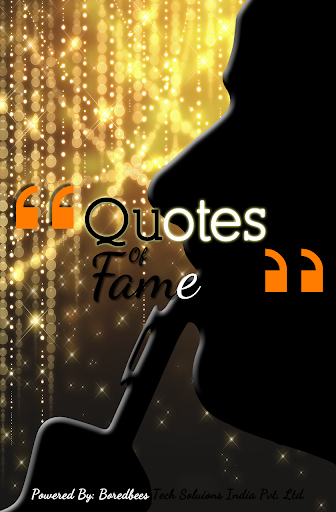 Quotes Of Fame