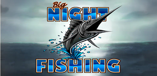 Big Night Fishing 3D Lite 1.01