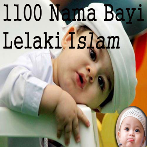 1100 Nama Bayi Islam Anak Laki