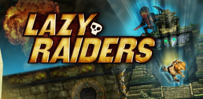 Lazy Raiders