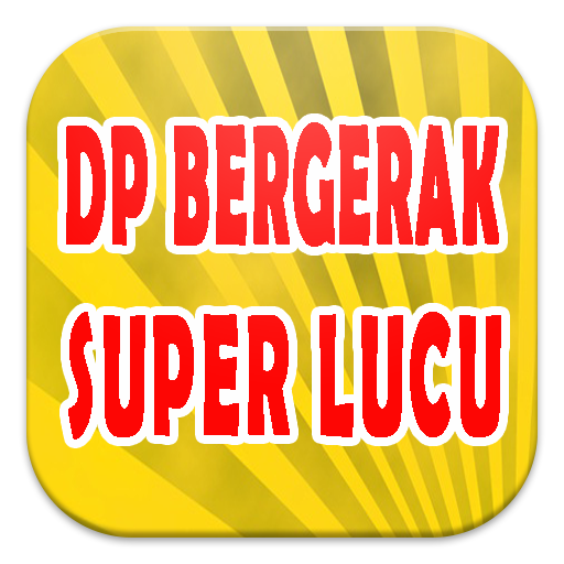 DP Bergerak Super Lucu