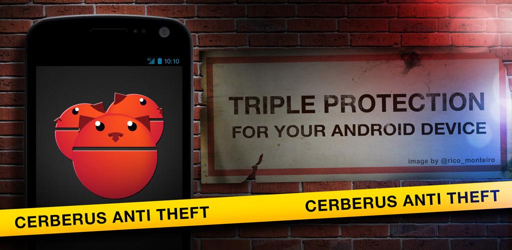 Cerberus Phone Security (Antitheft) - Phiên Bản Mới Nhất Cho Android - Tải Xuống Apk