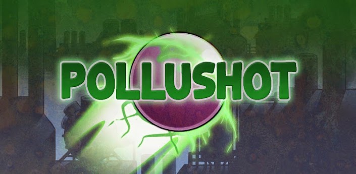 Pollushot