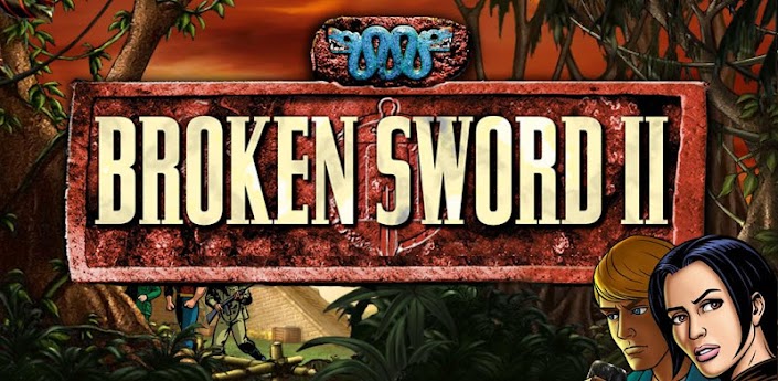 Broken Sword II Smoking Mirror v1.0 Apk