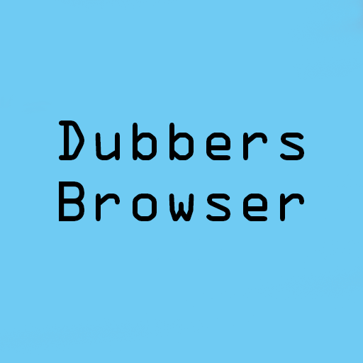 Dubbers Browser