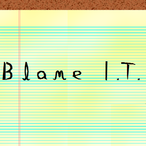 Blame I.T. 1.0.1