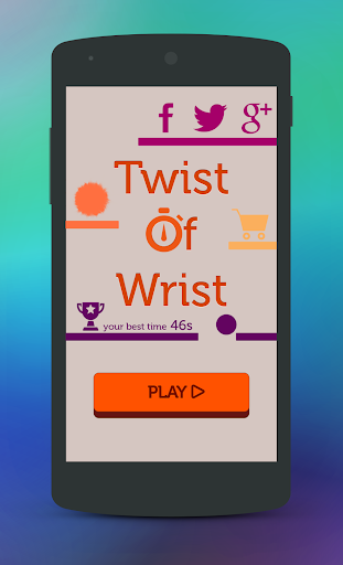 Twist of Wrist - Reaction test