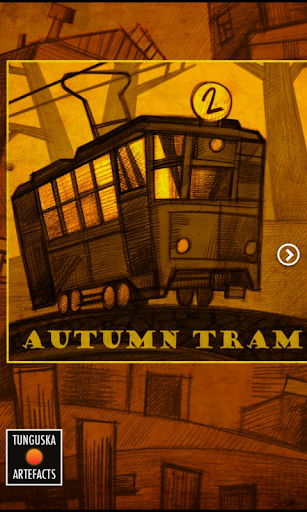Tunguska…Society - Autumn Tram