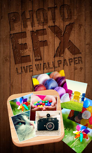 Photo EFX Live Wallpaper