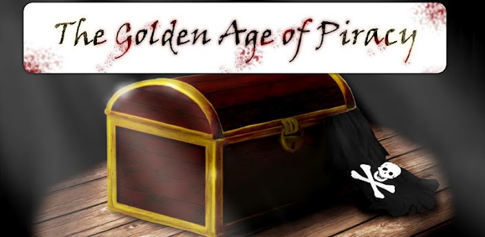 the Golden Age of Piracy